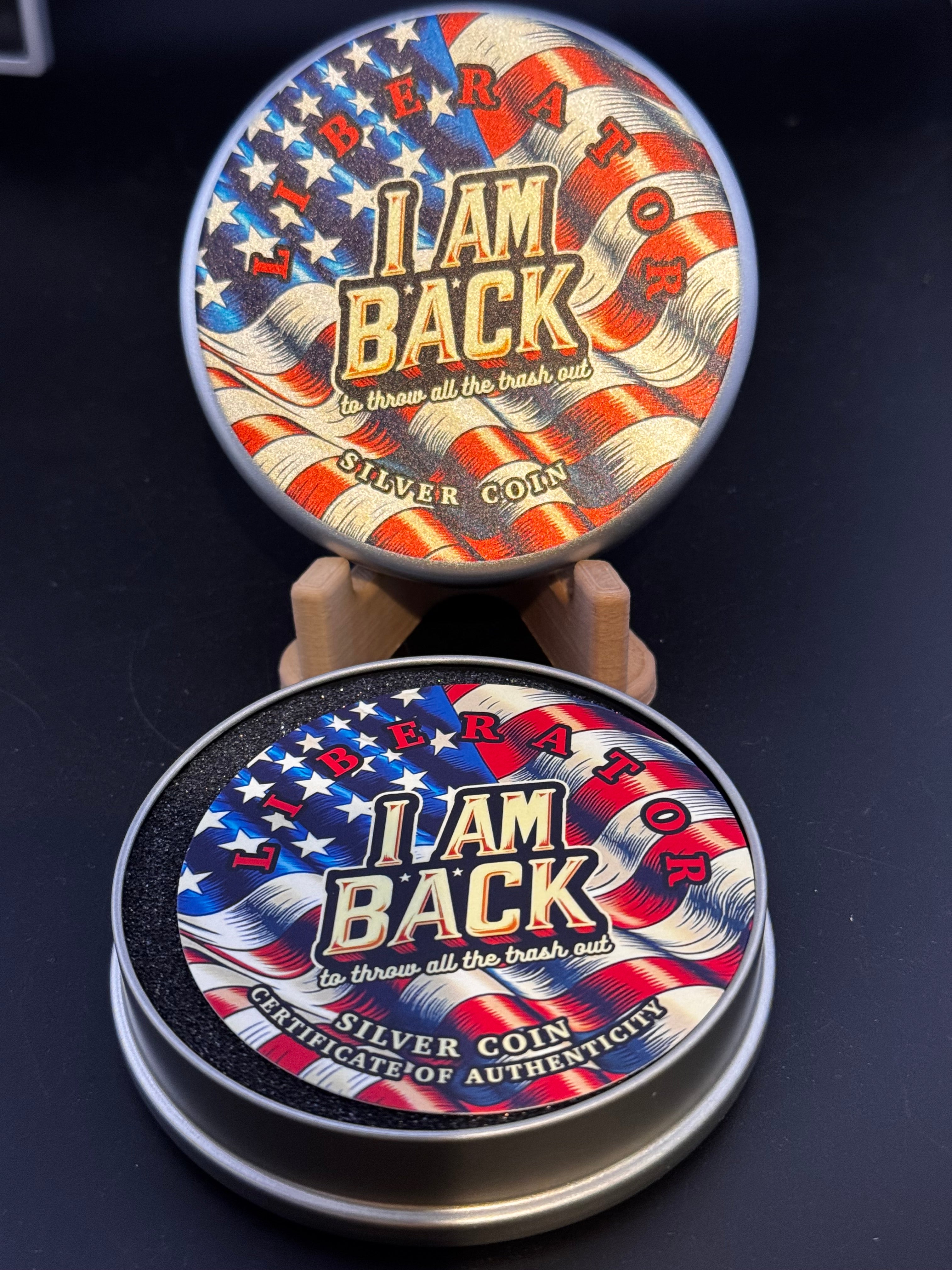 2022 Liberator Donald Trump “I’m Back” .999 Silver Liberator Coin