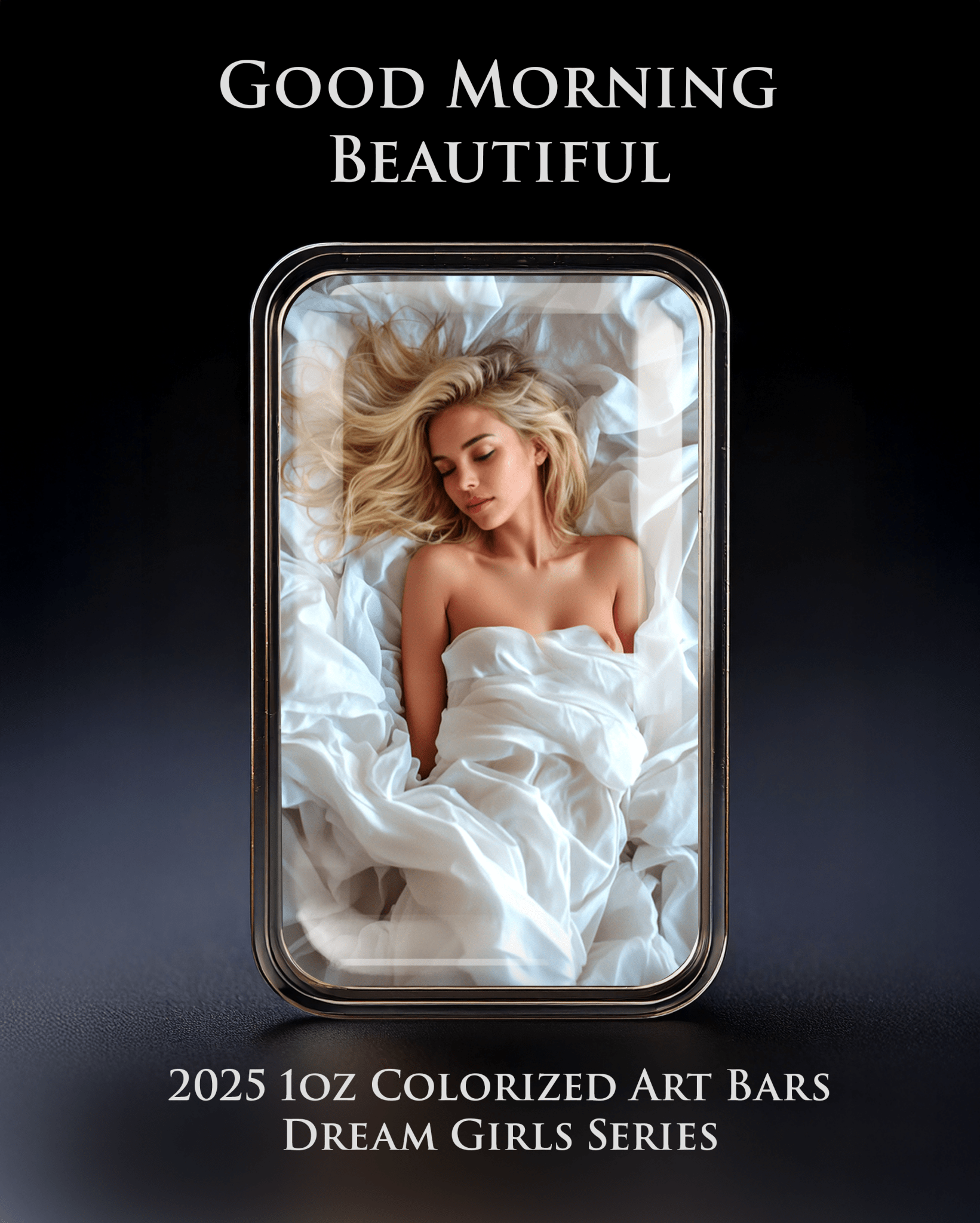 2025 Colorized 1oz .999 Silver Art Bar Dream Girl Series "Good Morning Beautiful" - Captain’s Chest Bullion