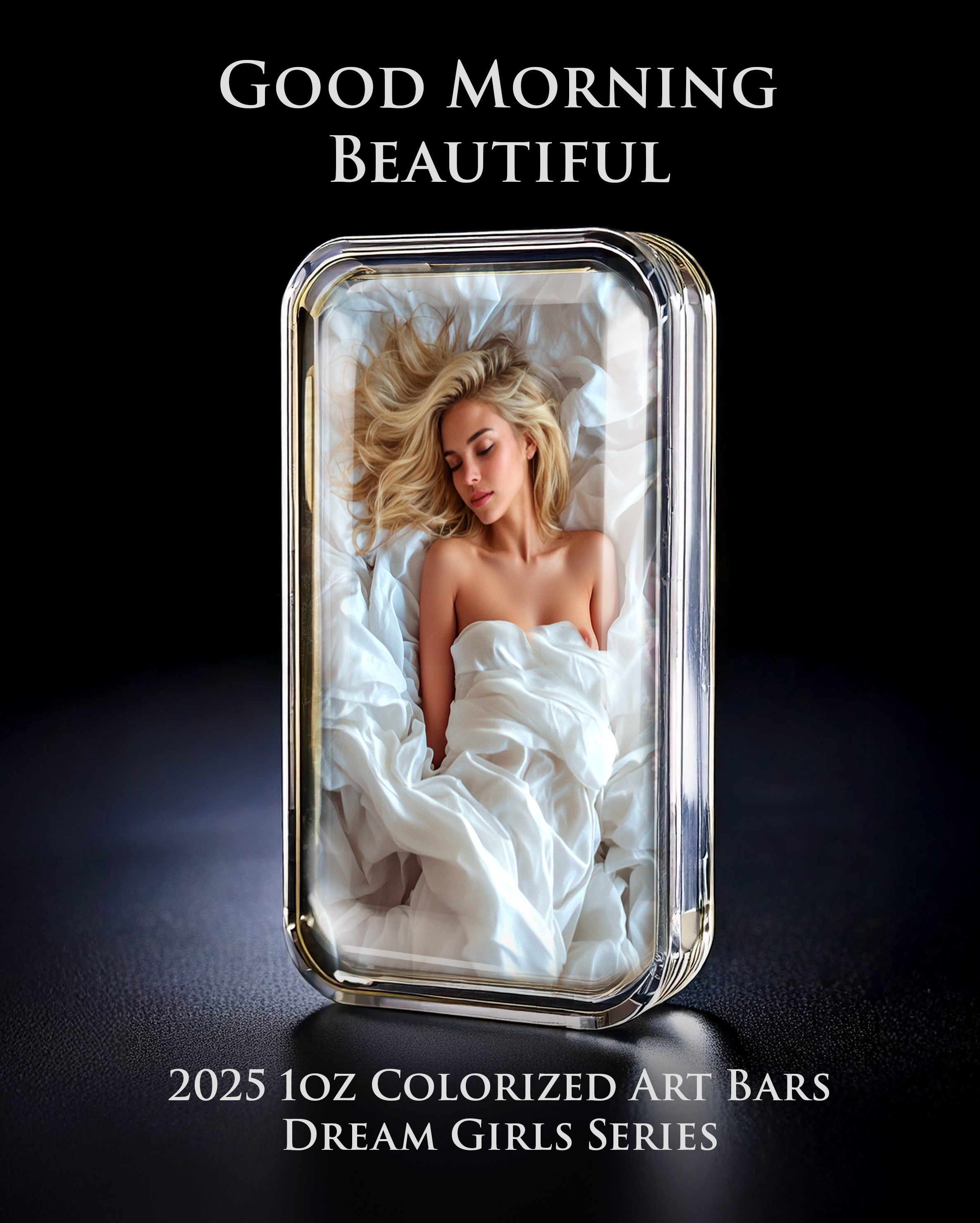 2025 Colorized 1oz .999 Silver Art Bar Dream Girl Series "Good Morning Beautiful"