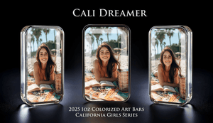 Cali Girls Song Bar Series "Cali Dreamer" 1oz .999 Fine Silver Color Art Bar - Captain’s Chest Bullion