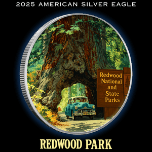 2025 Silver Eagle National Park Series "Redwood" Colorized 1oz .999 Silver Coin - Captain’s Chest Bullion