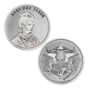 BABY DOE TABOR – 1 TROY OUNCE – 39MM