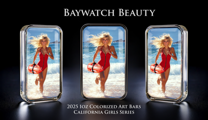 Cali Girls Song Bar Series "Baywatch Beauty" 1oz .999 Fine Silver Color Art Bar