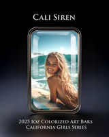 Cali Girls Song Bar Series "Cali Siren" 1oz .999 Fine Silver Color Art Bar
