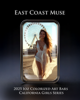 Cali Girls Song Bar Series "East Coast Muse" 1oz .999 Fine Silver Color Art Bar