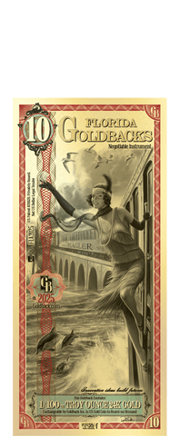 2024 Florida Goldback Foil Note 10 Dollar .999 Gold