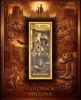 Goldback Themed Display Arizona 25 Gb - Captain’s Chest Bullion